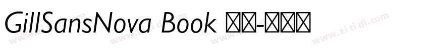GillSansNova Book 常规字体转换 GillSansNova Book 常规字体转换